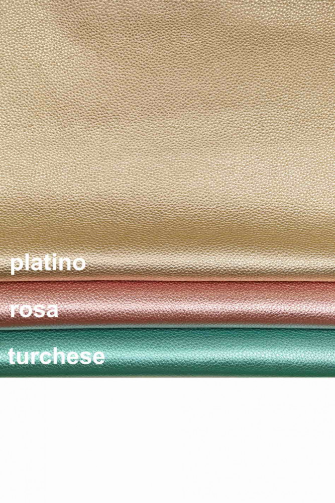 METALLIC turquoise, pink, platinum, PEBBLE grain leather hide, grainy metallic cowhide, soft thick calfskin